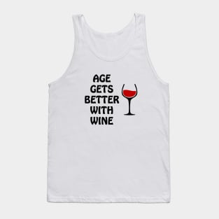 Age Gets Better With Wine Tank Top